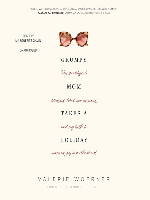 Title details for Grumpy Mom Takes a Holiday by Valerie Woerner - Wait list